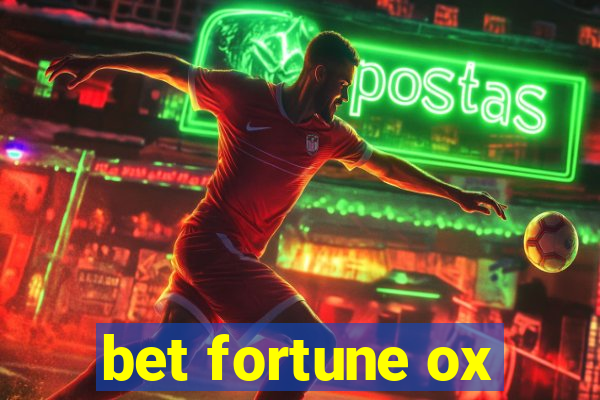 bet fortune ox